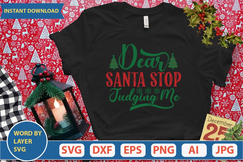 santa stop judging me shirt