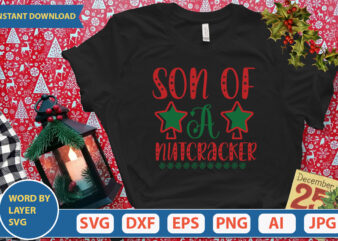 SON OF A NUTCRACKER SVG Vector for t-shirt