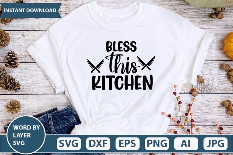 Bless This Kitchen SVG Vector for t-shirt