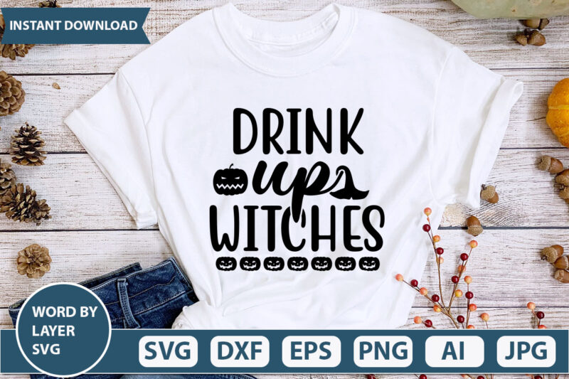 drink up witches SVG Vector for t-shirt