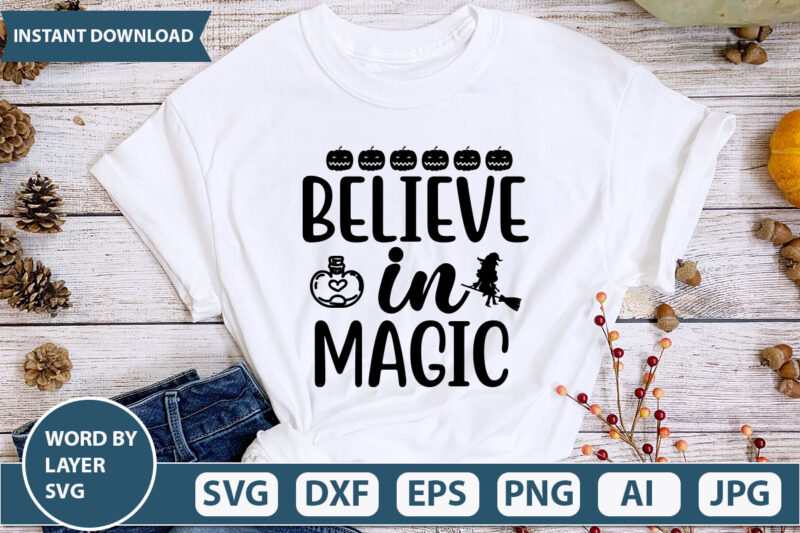 believe in magic SVG Vector for t-shirt