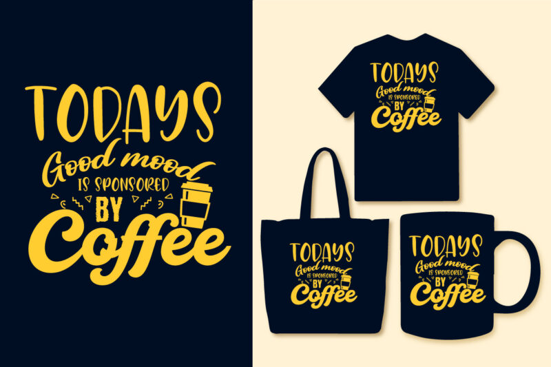 Coffee t shirt / Coffee design for coffee lover / Coffee quotes / 20 Coffee quotes design for coffee lover / Coffee typography design /