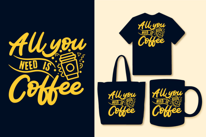 Coffee t shirt / Coffee design for coffee lover / Coffee quotes / 20 Coffee quotes design for coffee lover / Coffee typography design /