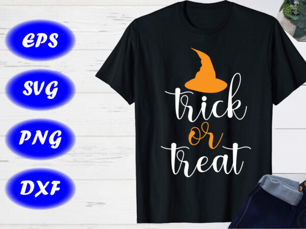 Trick or treat halloween shirt print template, halloween hat shirt