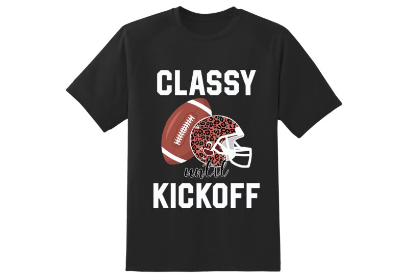 Classy Until Kickoff Editable Tshirt Design