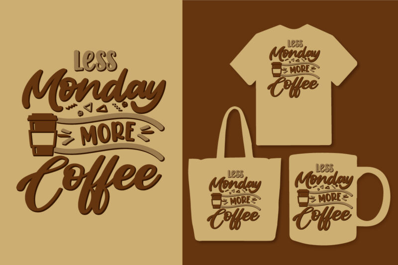 Coffee t shirt / Coffee design for coffee lover / Coffee quotes / 20 Coffee quotes design for coffee lover / Coffee typography design /