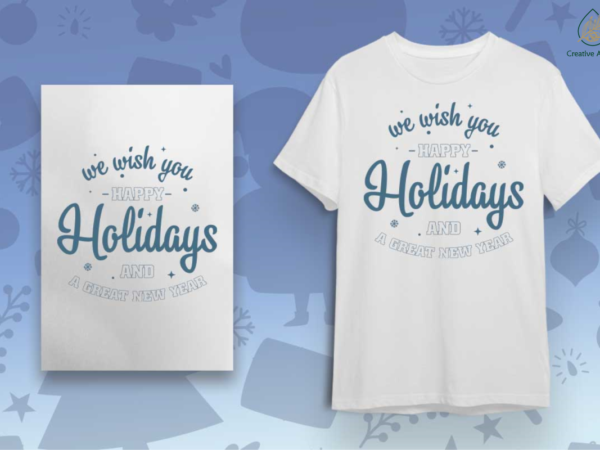 We wish you happy holidays and a great new year christmas gift diy crafts svg files for cricut, silhouette sublimation files t shirt design for sale