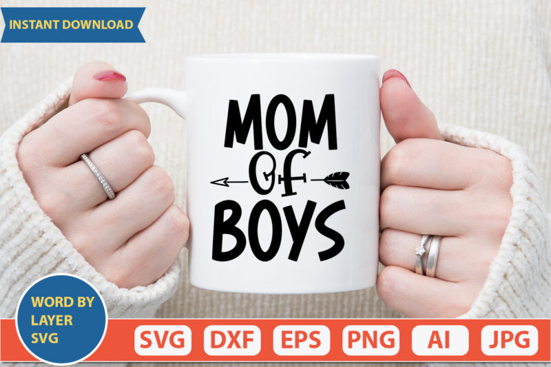 Mom Of Boys SVG Vector for t-shirt