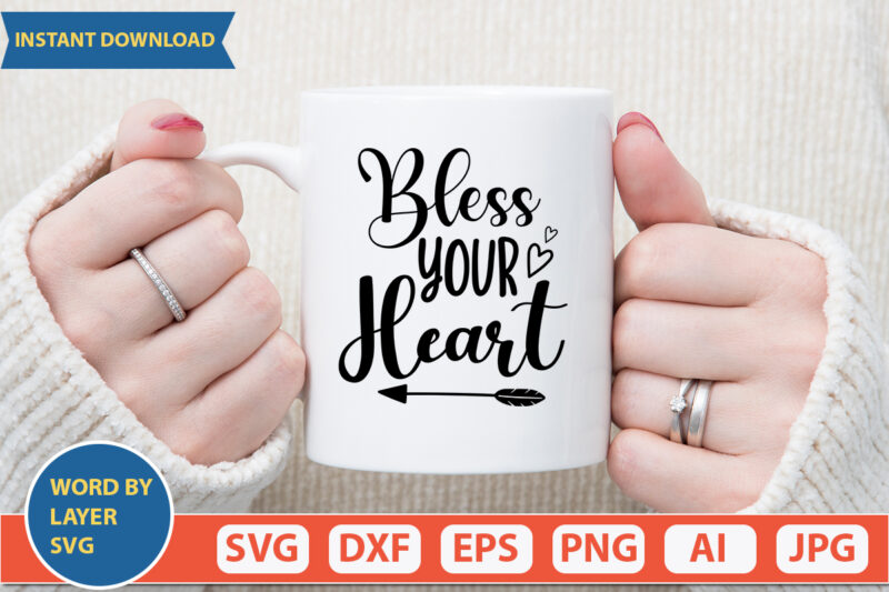 Bless Your Heart SVG Vector for t-shirt