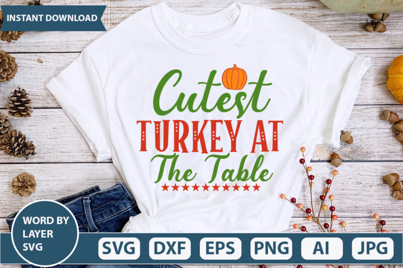 CUTEST TURKEY AT THE TABLE SVG Vector for t-shirt