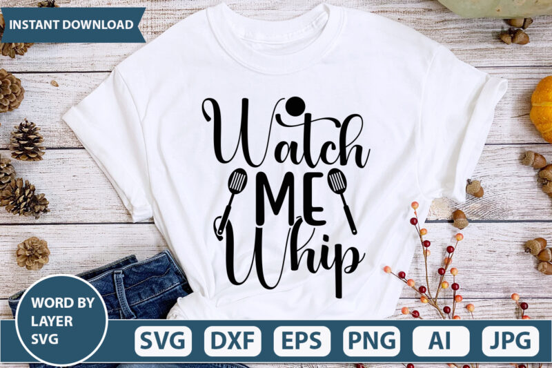 WATCH ME WHIP SVG Vector for t-shirt