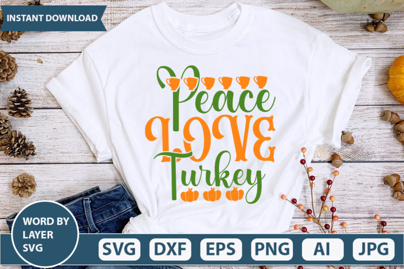 PEACE LOVE TURKEY SVG Vector for t-shirt