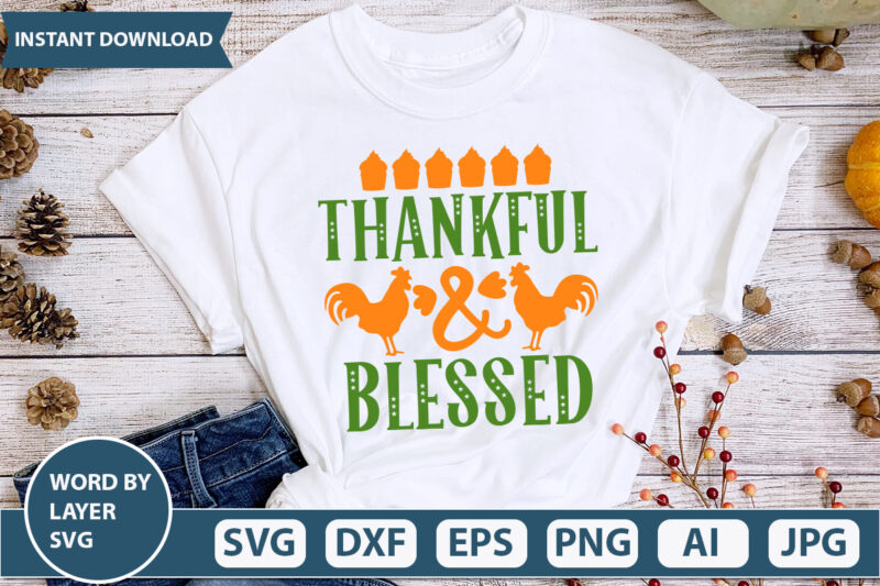 THANKFUL AND BLESSED SVG Vector for t-shirt