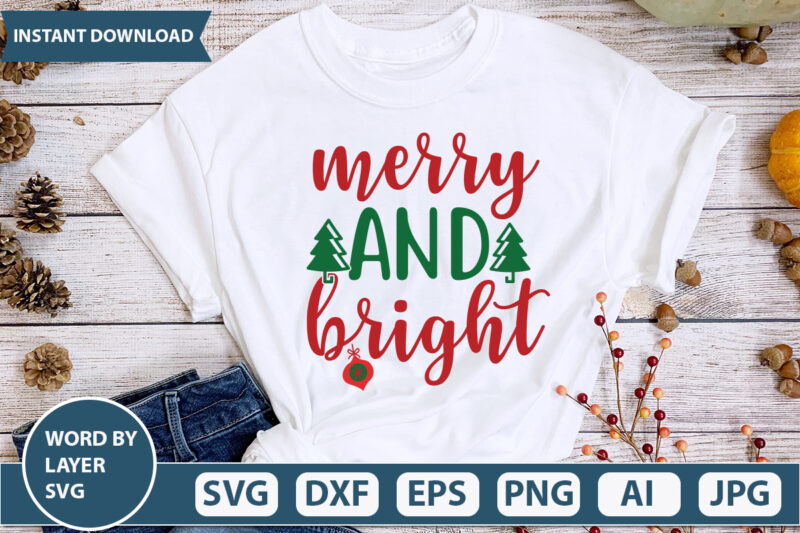 merry and bright SVG Vector for t-shirt