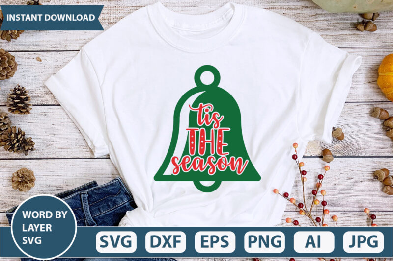 TIS THE SEASON SVG Vector for t-shirt