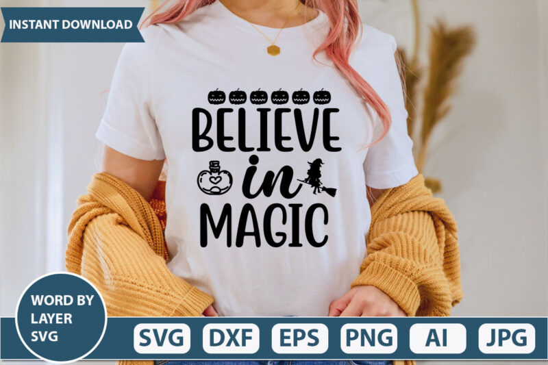 believe in magic SVG Vector for t-shirt