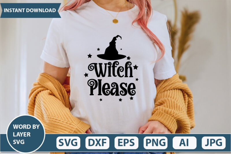 witch please SVG Vector for t-shirt