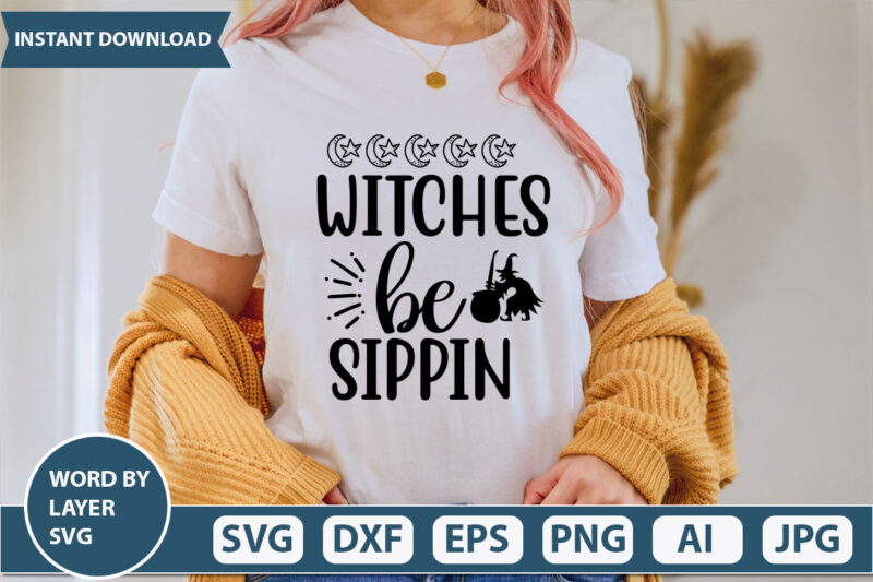 witches be sippin SVG Vector for t-shirt