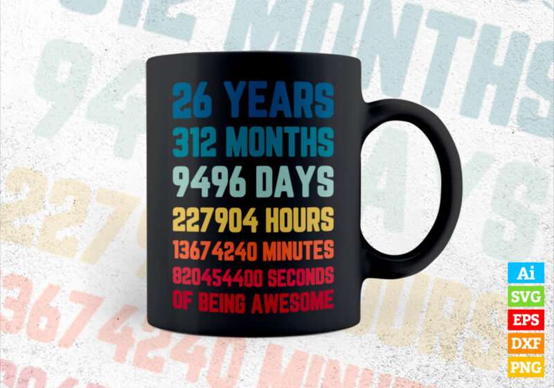 26 Years 312 Months of Being Awesome 26th Birthday vintage editable ...