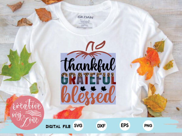 Thankful grateful blessed t shirt designs for sale