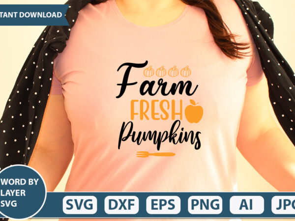 Farm fresh pumpkins svg vector for t-shirt