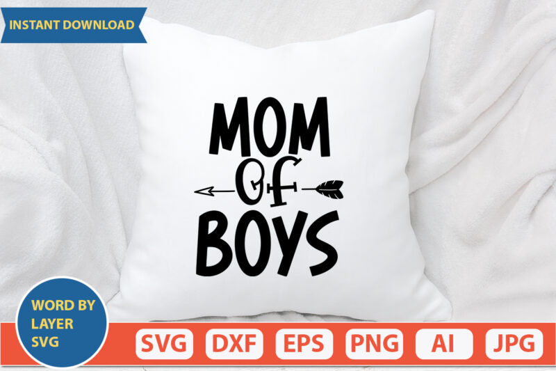 Mom Of Boys SVG Vector for t-shirt