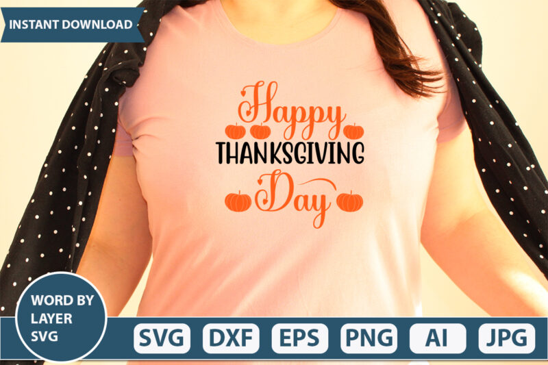 HAPPY THANKSGIVING DAY SVG Vector for t-shirt