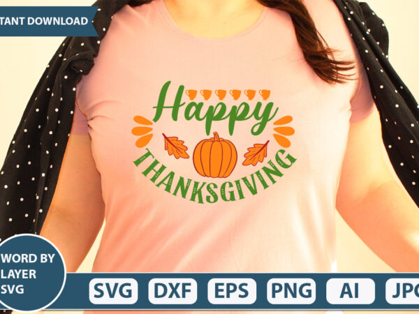 Happy thanksgiving 3 svg vector for t-shirt