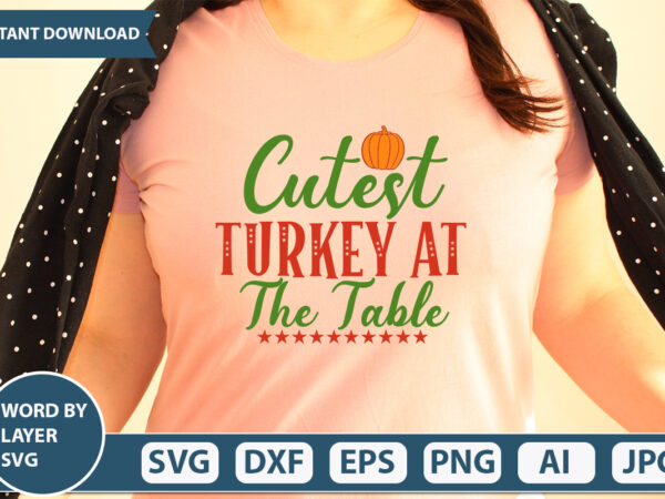 Cutest turkey at the table svg vector for t-shirt