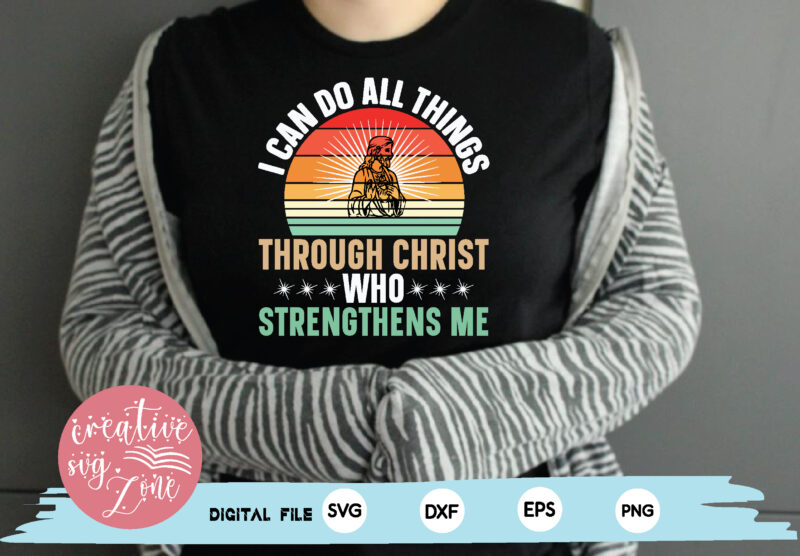 i can do all things through christ who strengthens me