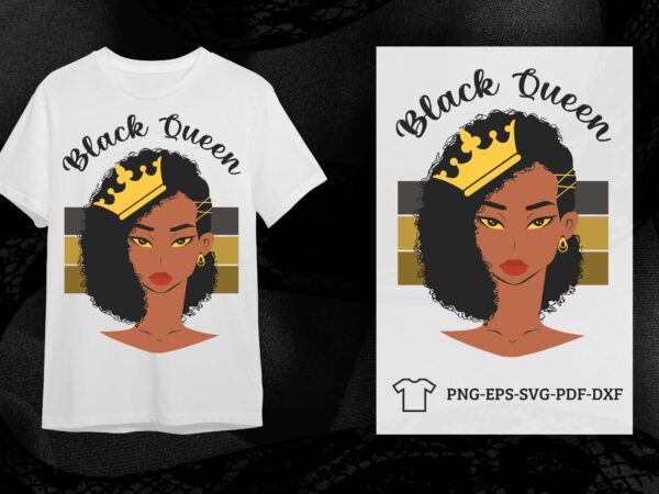 Black queen gift idea silhouette svg diy crafts svg files for cricut, silhouette sublimation files t shirt template