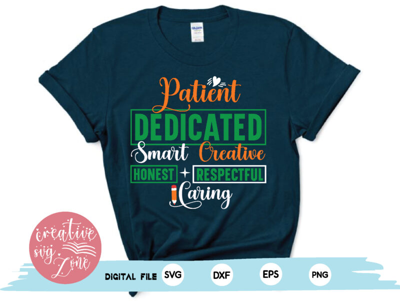 patient dedicated smart creative honest respectful caring