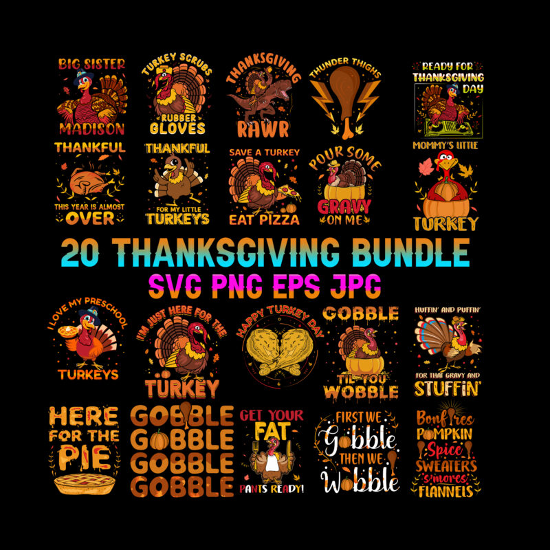 Bundle thanksgiving SVG, Bundle thanksgiving, thanksgiving SVG, thanksgiving 2021 SVG, happy turkey day SVG, happy turkey day 2021, funny turkey ,thanksgiving turkey, Bundle 20 thanksgiving png, thanksgiving sublimation, gobble png,