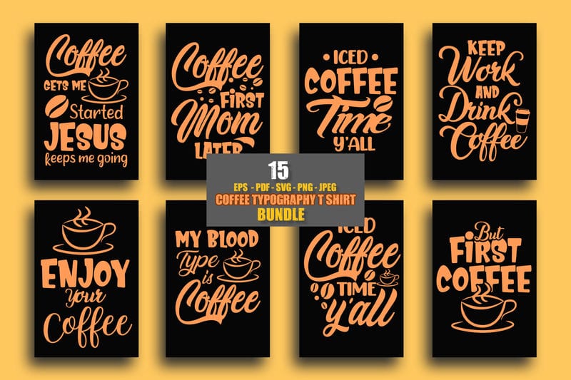 Typography Coffee quotes t shirt design vector template,calligraphy Stylish  t-shirt design bundle and apparel design, for mug, wall art, tote bag,  fashion clothes, poster template and merchandise. Stock Vector