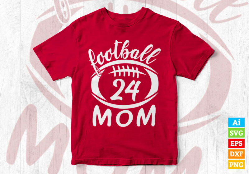 Football Mom American Football T shirt Design In Svg Png Printable