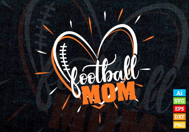 Football Mom American Football T shirt Design In Svg Png Printable