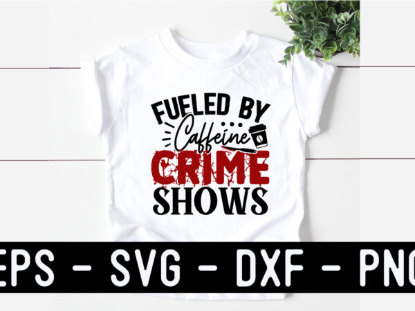 True crime svg t shirt design template