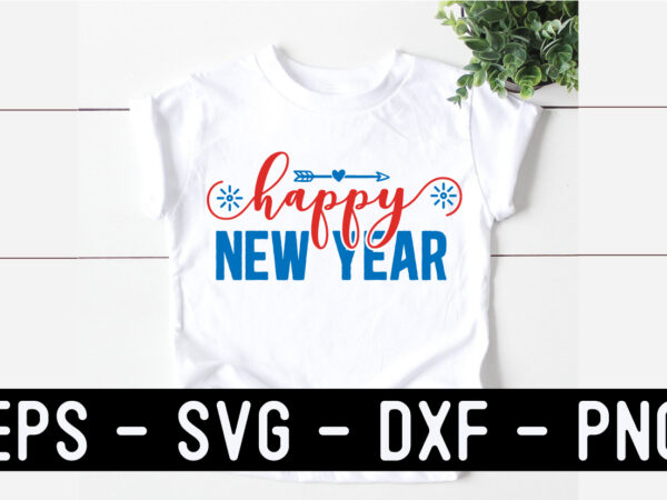 New year svg t shirt design template