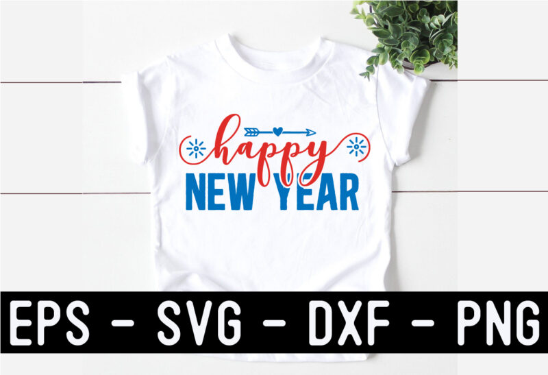 New Year SVG T shirt design Template