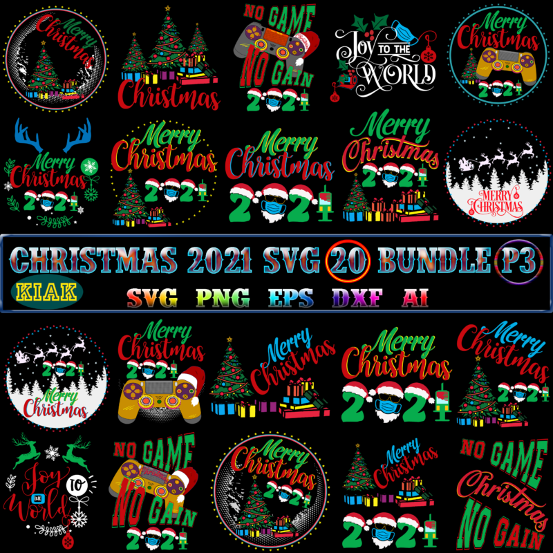 20 Bundle Merry Christmas 2021 Part 3, Merry Christmas SVG 20 Bundles, Christmas 2021 t shirt designs bundles, Christmas Bundle, Bundle Christmas, Christmas 2021 Bundle, Bundles Christmas, Christmas Bundles, Christmas