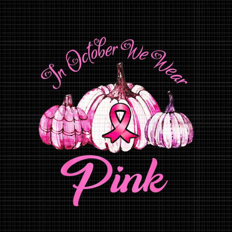 In october we wear pink and watch Steelers Breast Cancer Halloween