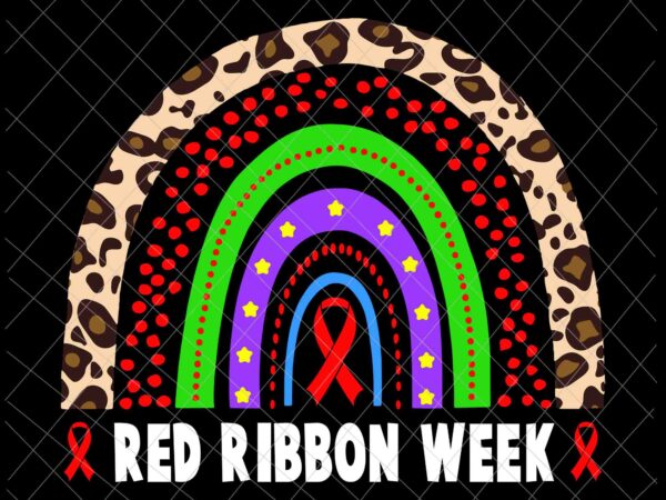 Red ribbon week svg, we wear red svg, red ribbon week awareness leoopard rainbow svg t shirt design online