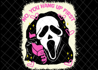 Ghostface Calling Halloween Funny Svg, Scream You Hang Up Svg, Ghostface Halloween Svg