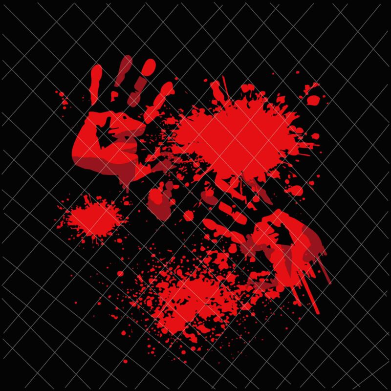 Blood Hands Blood Splatter Happy Halloween Svg, Blood Hands Halloween, Scary Halloween Svg