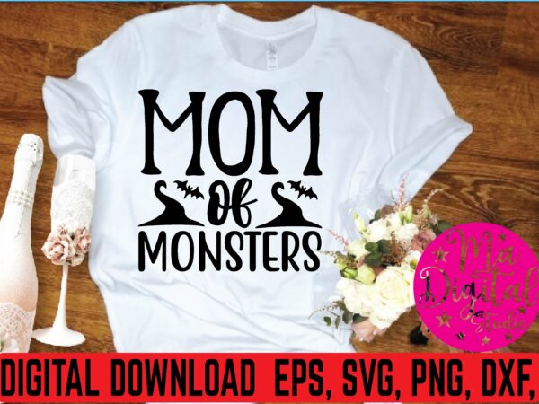 Mom of monsters t shirt template