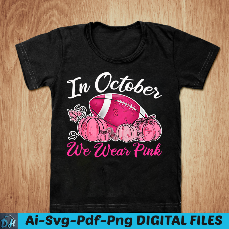 In october we wear pink t-shirt, Cancer t-shirt design, Awareness t ...