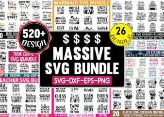 Massive Svg Bundle 520 High quality Svg Design