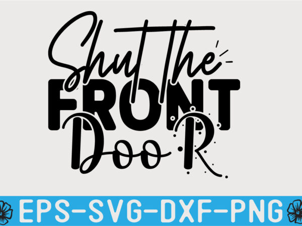 Doormat svg t shirt design template