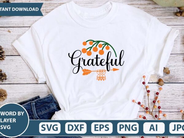 Grateful svg vector for t-shirt design