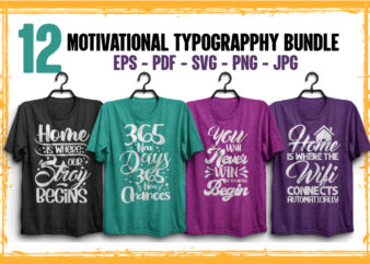 12 Motivational typography svg bundle for t shirt, Mug, or merchandise